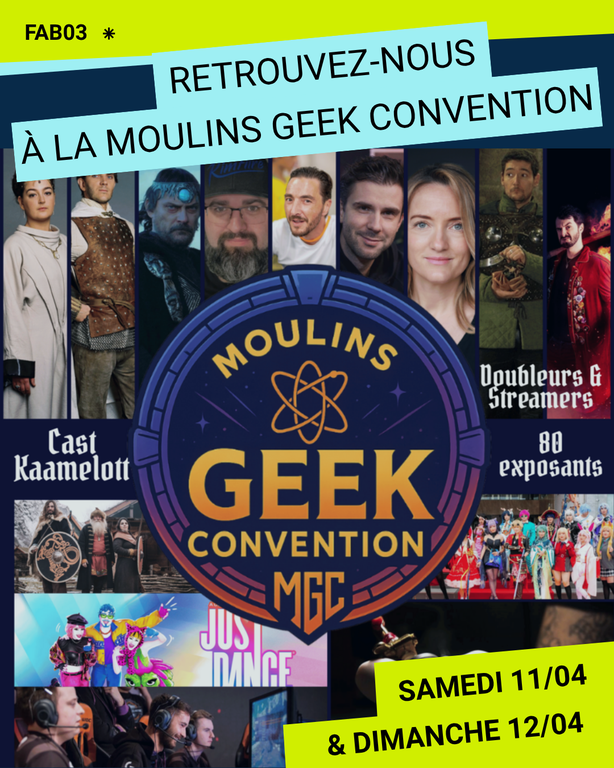FAB03 À LA MOULINS GEEK CONVENTION